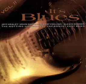 The Jeff Healey Band - It's Blues Vol. II