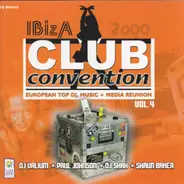 DJ Valium, Gigi D'Agostino, Shaun Baker a.o. - Ibiza Club Convention Vol. 4
