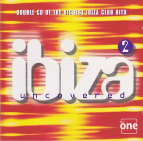 Various Artists - Ibiza Uncovered 2