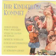 Philarmonisches Ensemble / Coro. St. Anselmo / Meraner Kinderchor / etc - Ihr Kinderlein Kommet