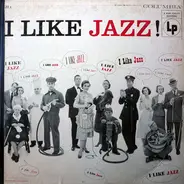 I Like Jazz! - I  Like Jazz!