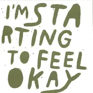 Various - I'm Starting To Feel Okay Vol 6 Part Two