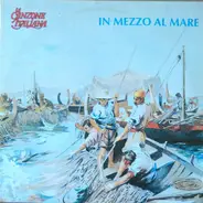 Coro Monte Cauriol, Gruppo Sperimentale Canto Popolare,  Roberto Murolo, a.o. - In Mezzo Al Mare