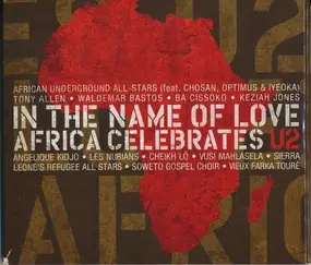 Angélique Kidjo - In The Name Of Love Africa Celebrates U2