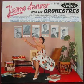 Various Artists - J'Aime Danser... Avec les Orchestres