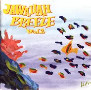 Hawaiian Reggae International / The Ka´au Crater Boys a.o. - Jawaiian Breeze Vol. 2