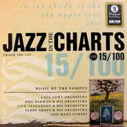 Ethel Waters / Casa Loma Orchestra / Don Redman And His Orchestra - Jazz In The Charts 15/100 (Track 300-322) (In The Shade Of The Old Apple Tree 1933)