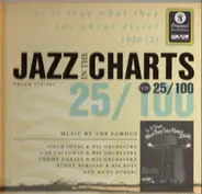 Isham Jones & His Orchestra / Cab Calloway & His Orchestra / Tommy Dorsey & His Orchestra - Jazz In The Charts 25/100 - Is It True What They Say About Dixie? (1936 (2))