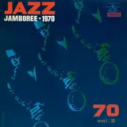 The Trio, Quinteto Cubano De Jazz, Theo Loevendie Consort - Jazz Jamboree 1970 Vol.2