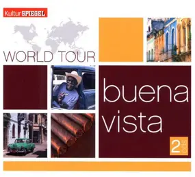 Various Artists - Kultur Spiegel World Tour - Buena Vista