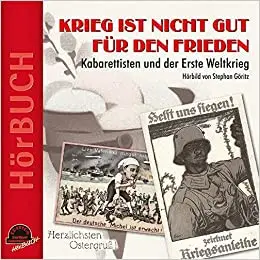Georg Kreisler - Kabarettisten Und Der Erste Weltkrieg