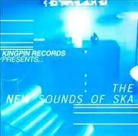Various Artists - Kingpin Records Presents...The New Sounds Of Ska