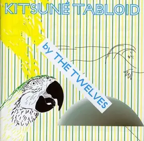 Metric - Kitsune Tabloid (The Twelves)