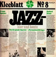 Uwe Kropinski Quartett - Kleeblatt No. 8: Jazz Hier Und Heute