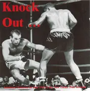 The Butlers, Glory Stompers, u. a. - Knock Out In The 3rd Round