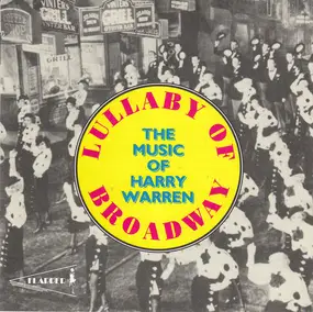 Al Jolson - Lullaby Of Broadway - The Music Of Harry Warren