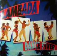 Carioca, Aldo Sena, Paloma a.o. - Lambada Dance Fever