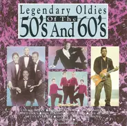 Chuck Berry / Cannibal And The Headhunters / Dee Clark a.o. - Legendary Oldies Of The 50's And 60's