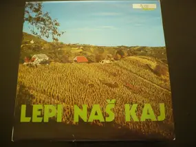 Various Artists - Lepi Naš Kaj