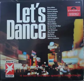 Glenn Miller - Let's Dance - 16 berühmte Orchester spielen 16 Weltschlager