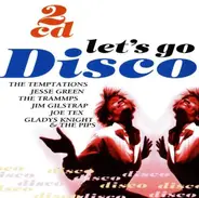 Melba Moore, Jesse Green, Dee Clark, Lulu, u.a - Let's Go Disco
