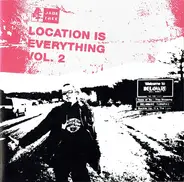 These Arms Are Snakes / Cex / Strike Anywhere a.o. - Location Is Everything Vol. 2