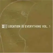 New End Original / Girls Against Boys / Denali a.o. - Location Is Everything Vol. 1