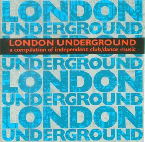 Raw Stylus - London Underground (A Compilation Of Independent Club/Dance Music)