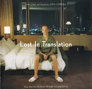 Kevin Shields, Sebastien Tellier a.o. - Lost In Translation (Music From The Motion Picture Soundtrack)
