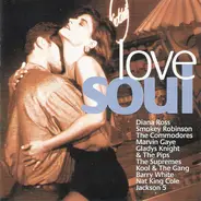 Marvin Gaye, Diana Ross, Smokey Robinson, a.o. - Love Soul