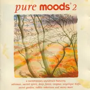 Adiemus / Sacred Spirit / Deep Forest a.o. - Pure Moods 2
