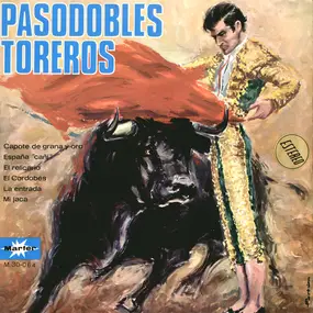 Various Artists - Pasodobles Toreros Y Bailes De AndalucÍa