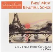 Francis Lemarque / Monique Morelli a.o. - Paris' Most Beautiful Songs (Les 24 Plus Belles Chansons De Paris)
