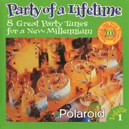 Kool & The Gang, Little Eva, Mitch Ryder a.o. - Party Of A Lifetime Volume 1