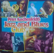 Louis Armstrong, Count Basie,.. - Peter Asschenfeldt's Jazz And Blues Club Volume 4