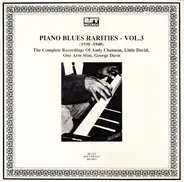 Andy Chatman, Little David, a.o. - Piano Blues Rarities Vol. 3 (1930-1940) The Complete Recordings Of Andy Chatman, Little David, One
