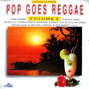 The Third World - Pop Goes Reggae - Volume 2