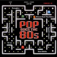 Bangles / Men At Work / Cyndi Lauper - Pop Goes The 80s