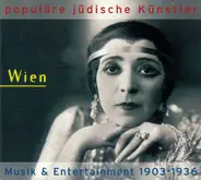 Armin Berg, Betja Milskaja & Hermann Leopoldi a.o. - Populäre Jüdische Künstler - Wien: Musik & Entertainment 1903-1936