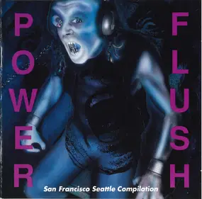 The Others - Power Flush: San Francisco, Seattle & You