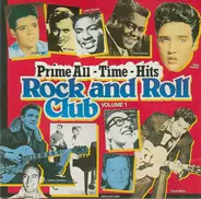 Elvis Presley / Little Richard / Chuck Berry a.o. - Prime All-Time-Hits Rock And Roll Club Volume 1