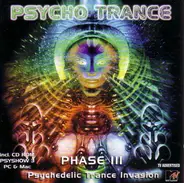 The Mutants / Cool & Eastwood / Electric Pussy a.o. - Psycho Trance Phase III - Psychedelic Trance Invasion