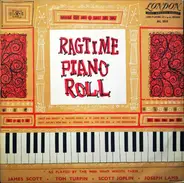 James Scott, Tom Turpin, Scott Joplin, Joseph Lamb - Ragtime Piano Roll