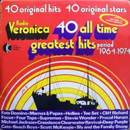 The Mama's & The Papa's, The Beach Boys a.o. - Radio Veronica 40 All Time Greatest Hits - Period 1964-1974