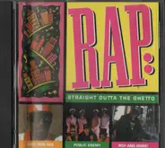 Public Enemy, Kool Moe Dee, Bop a.o. - Rap: Straight Outta The Ghetto