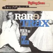 Peter Schulze / The Boswell Sisters / Lee Denson a.o. - Rare Trax Vol. 7 - Perlen Der Frühen Pop Musik
