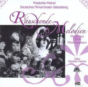 Wolfgang Amadeus Mozart - Rauschende Melodien - Musik Aus DEFA-Filmklassikern