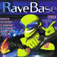 Rocco, Jan wayne, Abel Ramos a.o. - RaveBase 2002 Chapter 1
