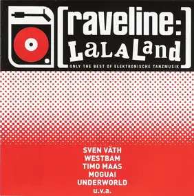 Sven Väth - Raveline: La La Land