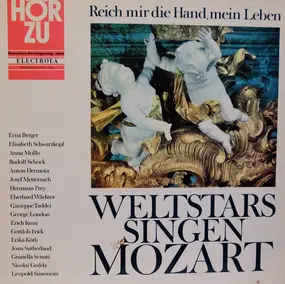 Erna Berger - Reich Mir Die Hand, Mein Leben - Weltstars Singen Mozart